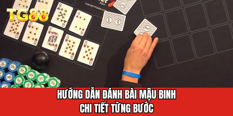 Hướng dẫn đánh bài mậu binh chi tiết từng bước